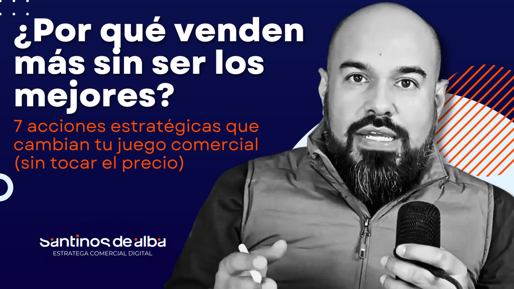 Alfonso De Alba explicando 7 acciones estratégicas para vender más sin bajar precios